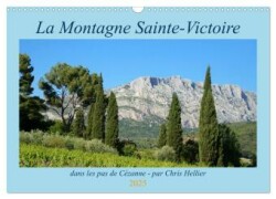 La Montagne Sainte-Victoire - dans les pas de Cézanne (Calendrier mural 2025 DIN A3 vertical), CALVENDO calendrier mensuel