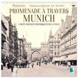 Promenade à travers Munich : Cartes postales historiques de la ville (Calendrier mural carré 2025 30x30 cm) Calendrier double avec une page pour vos prises de notes