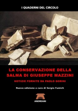 Conservazione Della Salma Di Giuseppe Mazzini