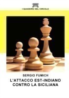 L'Attacco Est Indiano Contro La Siciliana