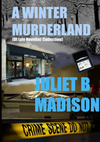 Winter Murderland (A Di Frank Lyle Novellas Collection)