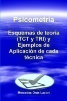 Psicometría – Esquemas de teoría (TCT y TRI) y Ejemplos de Aplicación de cada técnica