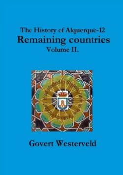 History of Alquerque-12. Remaining Countries. Volume II.