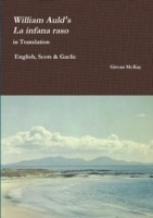 William Auld's "La Infana Raso" in Translation - English, Scots & Gaelic