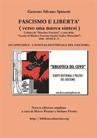 Fascismo E Liberta' - Verso UNA Nuova Sintesi
