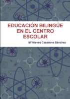 Educacion Bilingue En El Centro Escolar