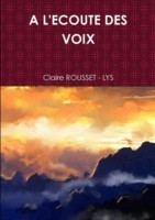 L'Ecoute Des Voix