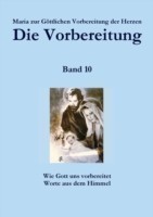 Die Vorbereitung - Band 10