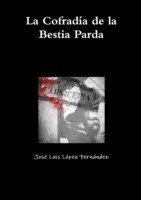 Cofradia De La Bestia Parda