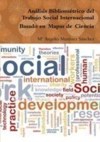 Analisis Bibliometrico Del Trabajo Social Internacional Basado En Mapas De Ciencia