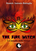 Fire Witch - La nascita della Strega