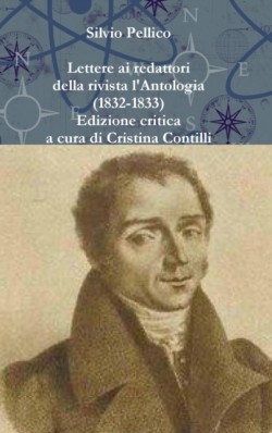 Lettere Ai Redattori Della Rivista L'antologia (1832-1833)