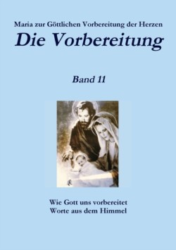 Die Vorbereitung - Band 11