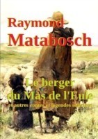 Berger Du Mas De L'eule & Autres Contes Et Legendes Soleriens