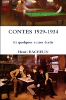 Contes 1929-1934 Et Quelques Autres Ecrits