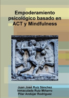 Empoderamiento Psicologico Basado En Act y Mindfulness