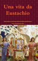 Vita Da Eustachio