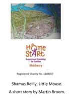 Shamus Reilly, Little Mouse