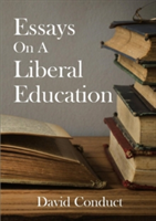 Essays on A Liberal Education