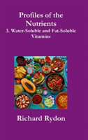 Profiles of the Nutrients-3. Water-Soluble and Fat-Soluble Vitamins