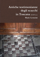 Antiche Testimonianze Degli Scacchi in Toscana