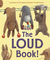 Underwood, Deborah - The The Loud Book!