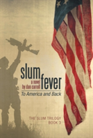 Slum Fever