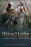 Heronmaster and Other Stories