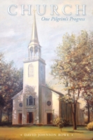 Church: One Pilgrim's Progress