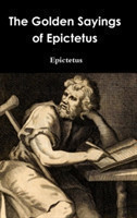 Golden Sayings of Epictetus