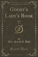 GODEY'S LADY'S BOOK, VOL. 66: 1863  CLAS