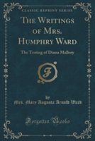THE WRITINGS OF MRS. HUMPHRY WARD: THE T