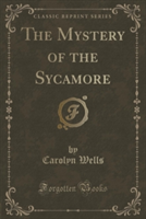 THE MYSTERY OF THE SYCAMORE  CLASSIC REP