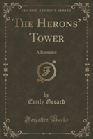 THE HERONS' TOWER: A ROMANCE  CLASSIC RE