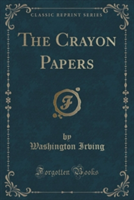 THE CRAYON PAPERS  CLASSIC REPRINT