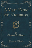 A VISIT FROM ST. NICHOLAS  CLASSIC REPRI