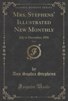 MRS. STEPHENS' ILLUSTRATED NEW MONTHLY,