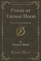 POEMS OF THOMAS HOOD, VOL. 2: POEMS OF W