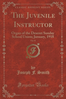 THE JUVENILE INSTRUCTOR, VOL. 53: ORGAN
