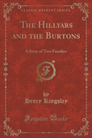 THE HILLYARS AND THE BURTONS: A STORY OF