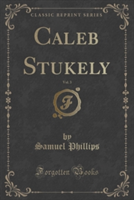 CALEB STUKELY, VOL. 3 OF 3  CLASSIC REPR