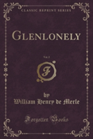 GLENLONELY, VOL. 2 OF 3  CLASSIC REPRINT