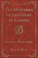 THE MYSTERIES OF THE COURT OF LONDON  CL