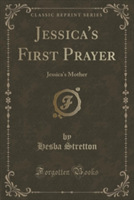 JESSICA'S FIRST PRAYER: JESSICA'S MOTHER