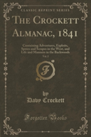 THE CROCKETT ALMANAC, 1841, VOL. 2: CONT