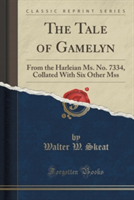 THE TALE OF GAMELYN: FROM THE HARLEIAN M