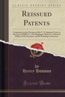 REISSUED PATENTS: COMMENTS ON THE DECISI