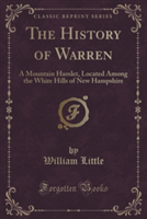 THE HISTORY OF WARREN: A MOUNTAIN HAMLET