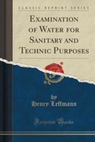 EXAMINATION OF WATER FOR SANITARY AND TE