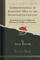 CORRESPONDENCE OF SCIENTIFIC MEN OF THE
